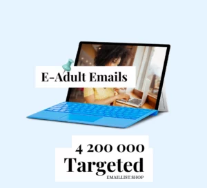 Targeted Email Lists - E Adult