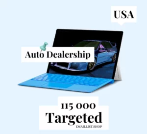 Targeted Email Lists - USA Auto Dealership Company