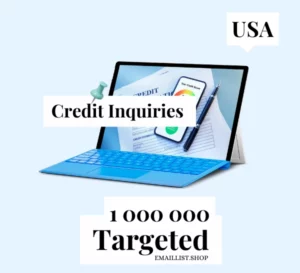 Targeted Email Lists - USA Credit Inquires