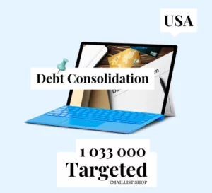 Targeted Email Lists - USA Debt Consolidation