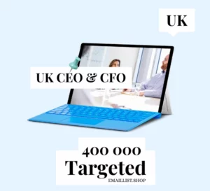Targeted Email Lists - United Kingdom CEO CFO