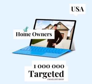 Targeted Email Lists - USA Home Owners